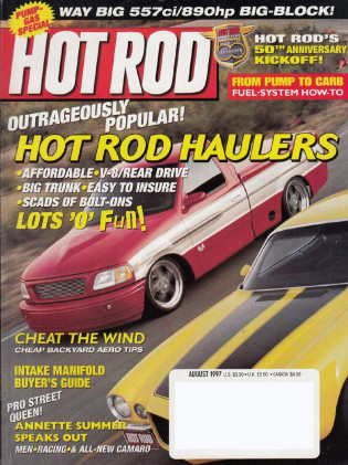 HOT ROD 1997 AUG - GIANT TRUCK SPECIAL, GASSER WARS